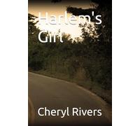 Harlem's Girl (When Harlem Was 212; Harlem's Girl)