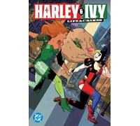 Harley & Ivy: Life & Crimes