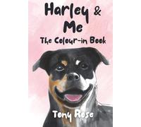 Harley & Me: The Colour-In Book (Children's Books)