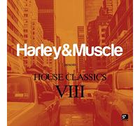 Harley & Muscle - House classics VIII