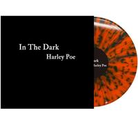 Harley Poe - In the Dark: Or, B-Movie Trash - Orange/Black [Vinilo]