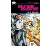 Harley Quinn & The Gotham City Sirens