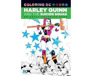 Harley Quinn & the Suicide Squad: An Adult Coloring Book