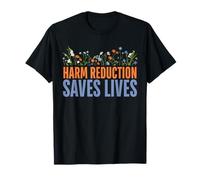 Harm Reduction Saves Lives - Floral Overdose Awareness Camiseta