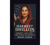 HARMEET DHILLON BIOGRAPHY: Liberty, Law, and the Voice of Dissent