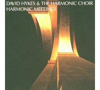 Harmonic Meetings by David Hykes & Harmonic Choir