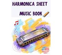 harmonica sheet music book: Selection of famous harmonica songs arranged for beginners