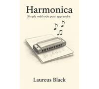 Harmonica: Simple méthode pour apprendre