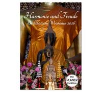 Harmonie und Freude Buddhistische Weisheiten 2026 (Wandkalender 2026 DIN A2 hoch), CALVENDO Monatskalender: Ein Planer mit buddhistischen Weisheiten für die ganze Familie