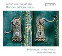 Harmonie Universelle, Florian Deuter - Biber: Harmonia artificioso-ariosa