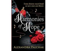 Harmonies of Hope (1) (Healing Hearts)