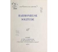 Harmonieuse Solitude (ebook)