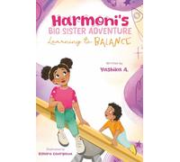 Harmoni's Big Sister Adventure: Learning to Balance