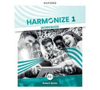 Harmonize. Workbook. Per la Scuola media. Con e-book. Con espansione online (Vol. 1)
