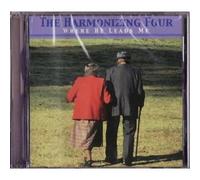 Harmonizing 4 - Where He Leads Me