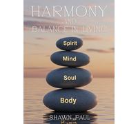 Harmony and Balance in Living