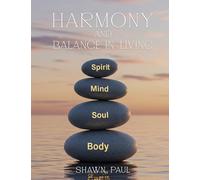 Harmony and Balance in Living