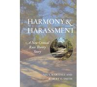 Harmony and Harassment: A New Critical Race Theory Story: 1