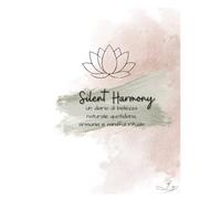 Harmony Daily - Diario quotidiano di benessere e gratitudine: Planner A5 con pagine guidate per calma, chiarezza e auto-consapevolezza