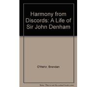 Harmony from Discords: A Life of Sir John Denham