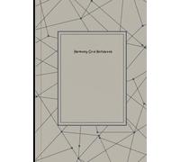 Harmony Grid Notebook: A Professional and Elegant Notebook to Organize Your Ideas and Daily Life.