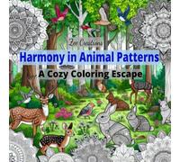 Harmony in Animal Patterns: A Cozy Coloring Escape