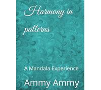 Harmony in patterns: A Mandala Experience