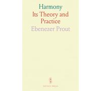 Harmony: Its Theory and Practice