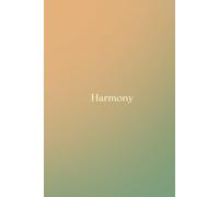 "Harmony" Notebook: A Premium Journal to Ignite Your Ideas