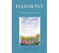 Harmony: The Making of a Good Life