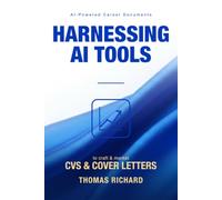 Harnessing AI to Create & Sell CVs and Cover Letters: Use AI and Canva to craft standout CVs and cover letters, then market the service on Fiverr and LinkedIn