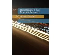 Harnessing AI to Fuel Economic Prosperity