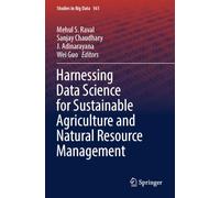 Harnessing Data Science for Sustainable Agriculture and Natural Resource Management: 161 (Studies in Big Data, 161)