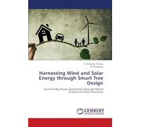 Harnessing Wind and Solar Energy through Smart Tree Design: Eco-Friendly Power Generation through Hybrid Turbine and Solar Solutions