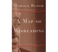 Harold Bloom A Map of Misreading (Tapa blanda)