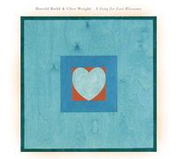 Harold Budd - Song For Lost Blossoms