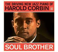 Harold Corbin - Soul Brother - The Driving New Jazz Piano Of Harold Corbin + Bonus Tracks