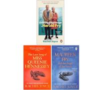 Harold Fry Series 3 Books Collection Set By Rachel Joyce (The Unlikely Pilgrimage Of Harold Fry, The Love Song of Miss Queenie Hennessy & Maureen Fry and the Angel of the North)