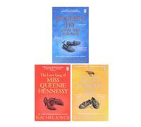 Harold Fry Series 3 Books Collection Set By Rachel Joyce (The Unlikely Pilgrimage Of Harold Fry, The Love Song of Miss Queenie Hennessy & Maureen Fry and the Angel of the North)