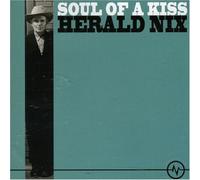 Harold Nix Soul of a Kiss (CD) (Importación USA)
