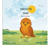 Harold The Hawk: Goes to Daycare: 3