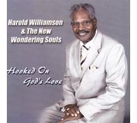 Harold Williamson - Hooked on God's Love
