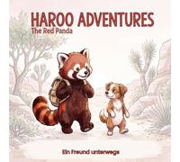 HAROO The Red Panda ADVENTURES: Ein Freund unterwegs (Haroo-Kollektion)