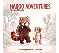 HAROO The Red Panda ADVENTURES: Un Amigo en el Camino (Colección Haroo)