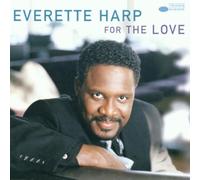 Harp, Everette - for The Love