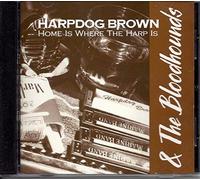 Harpdog Brown & the Bloodhound - Home Where The Harp is