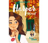 Harper (15 ans) Les choix | Hannah Bennett