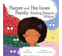 Harper and Her Inner Family: Finding Balance Within