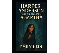 Harper Anderson and the Secrets of Agartha