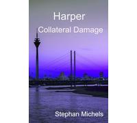 Harper - Collateral Damage: 2 (Troubleshooter Simon Harper)